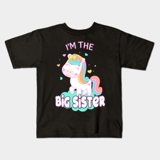 I'm The Big Sister Unicorn Siblings Sisters Kids T-Shirt